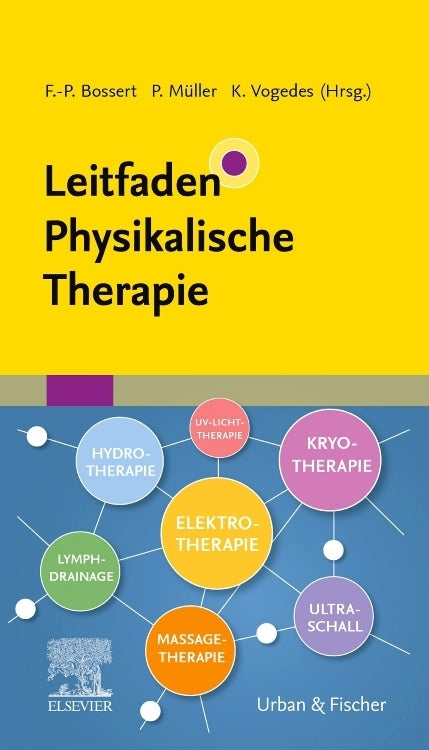 Leitfaden Physikalische Therapie (Frank-Peter Bossert)