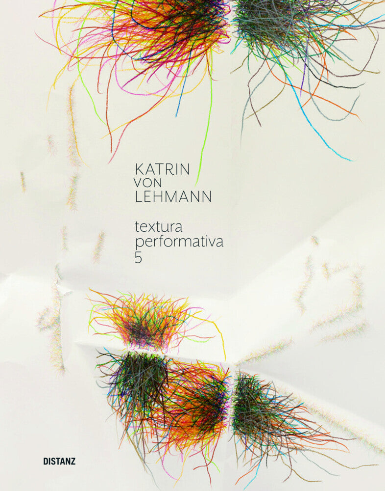 Textura performativa 5 (Katrin Von Lehmann)
