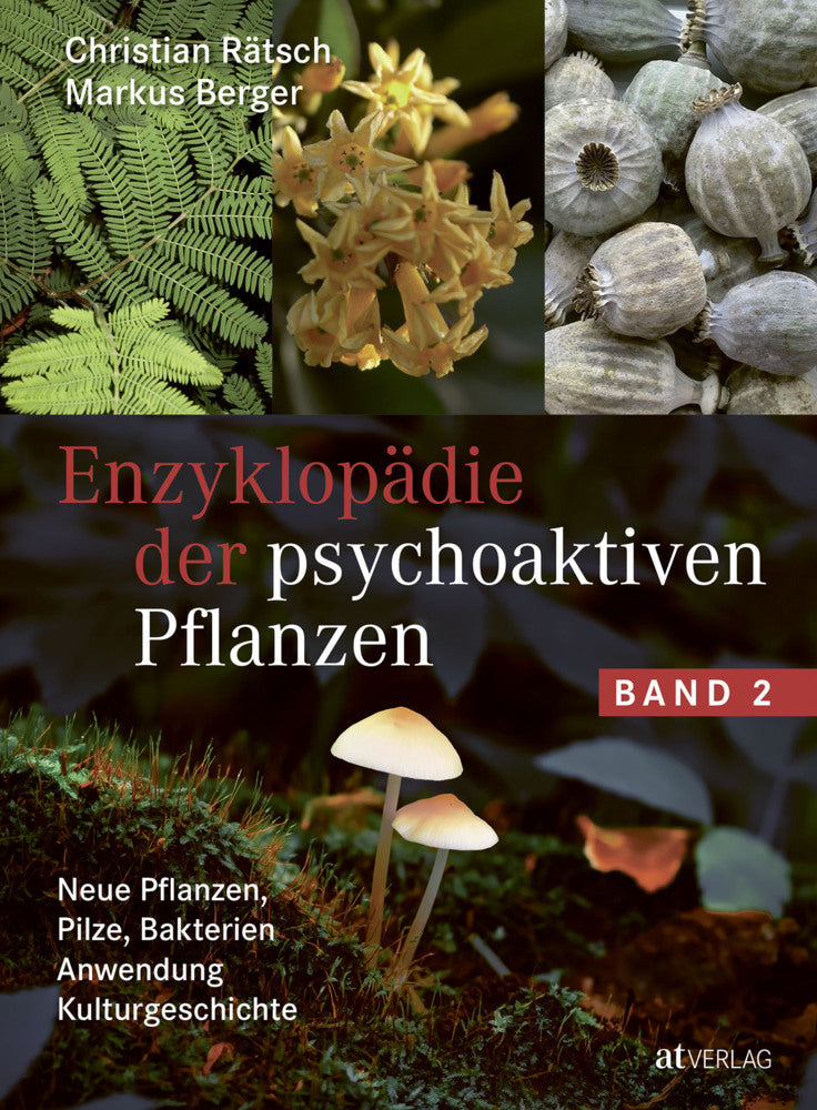 Enzyklopädie der psychoaktiven Pflanzen - Band 2 (Christian Rätsch)