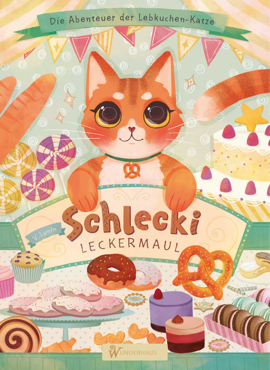 Schlecki Leckermaul. Die magische Katze aus dem Leckerladen (Viktor Lunin)
