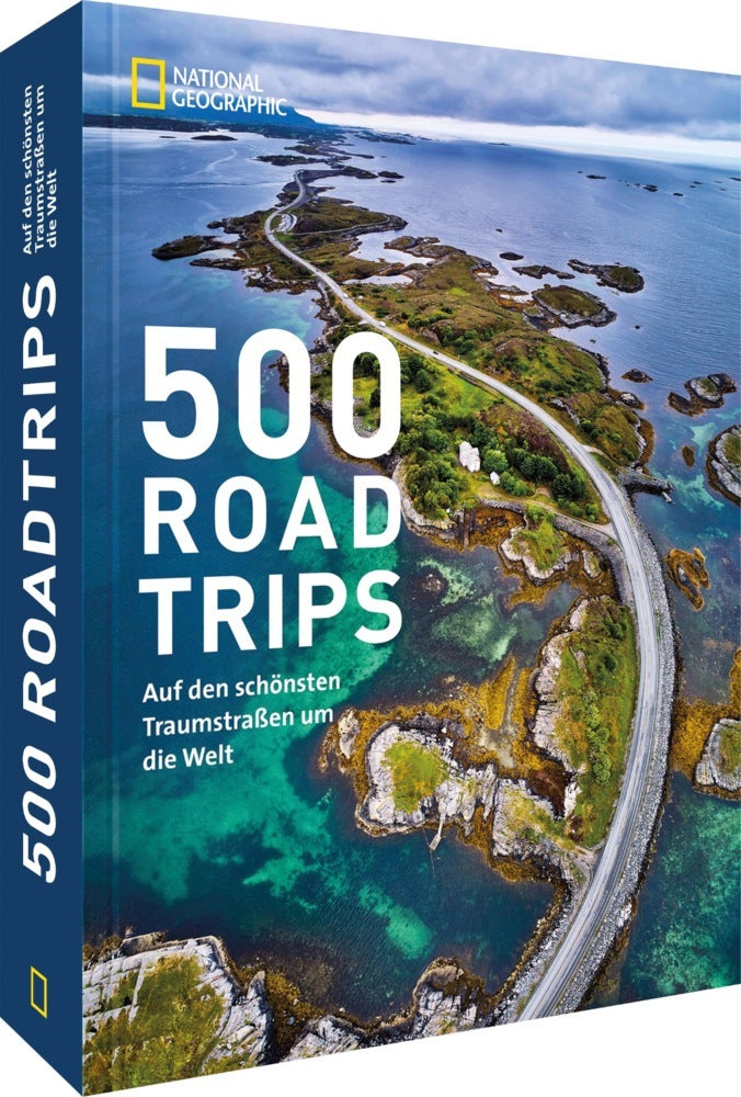 500 Roadtrips (National Geographic  Society/Partner)