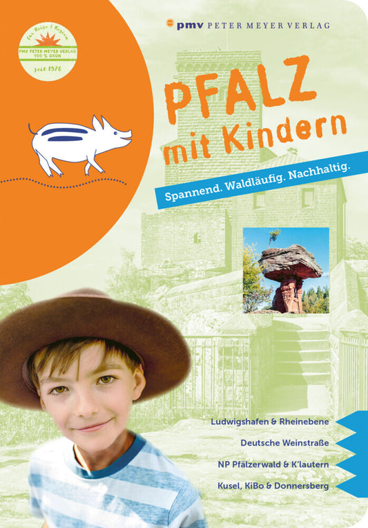Pfalz mit Kindern, m. 2 Beilage (Mehrfert Hannah)