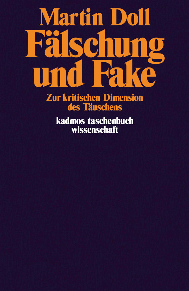 Fälschung und Fake (Martin Doll)