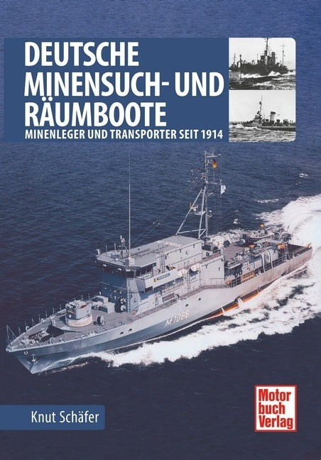 Deutsche Minensuch- und Räumboote (Knut Schäfer)