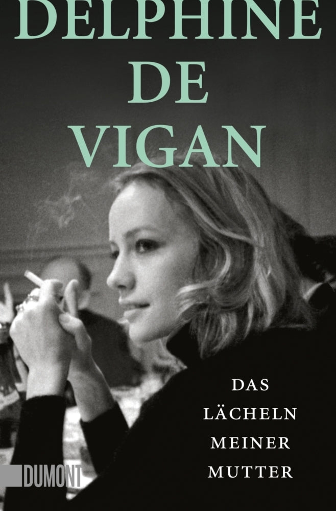 Das Lächeln meiner Mutter (Delphine Vigan)