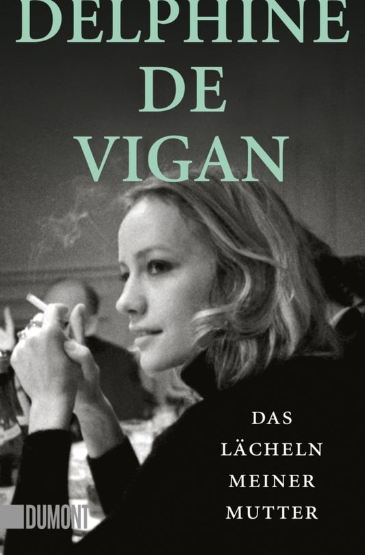 Das Lächeln meiner Mutter (Delphine Vigan)