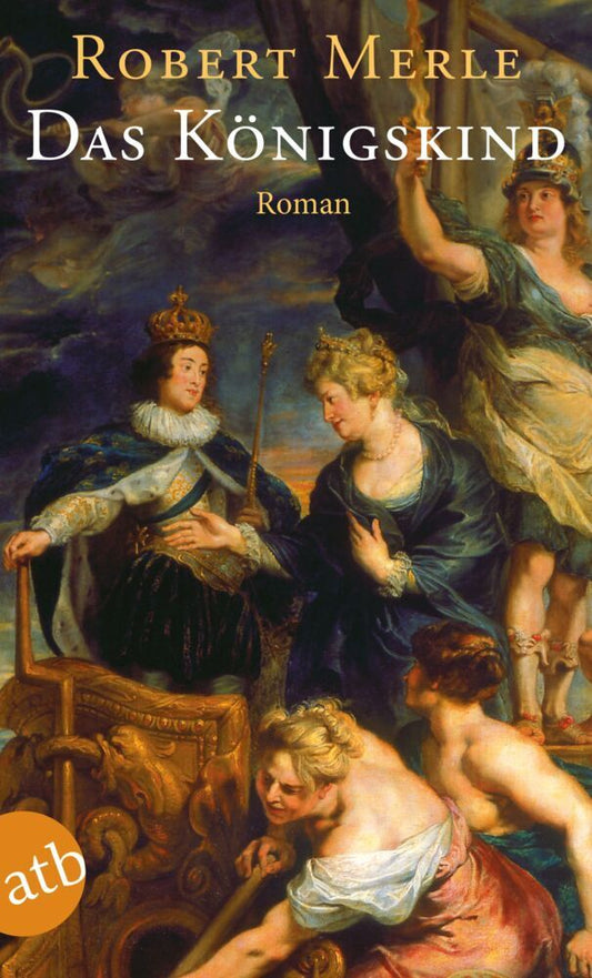 Das Königskind (Robert Merle)