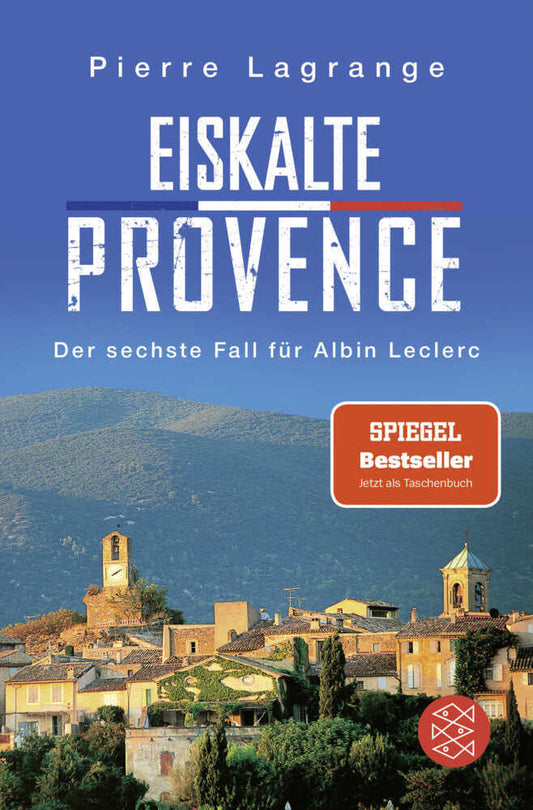 Eiskalte Provence (Pierre Lagrange)