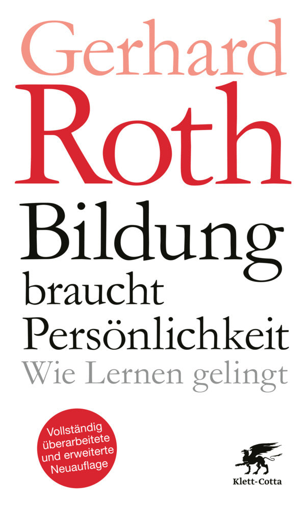 Bildung braucht Persönlichkeit (Gerhard Roth)