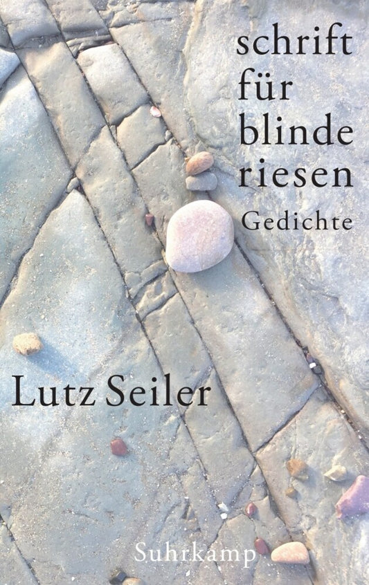 schrift für blinde riesen (Lutz Seiler)