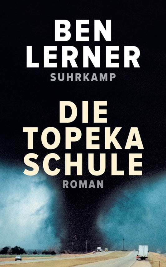 Die Topeka Schule (Ben Lerner)