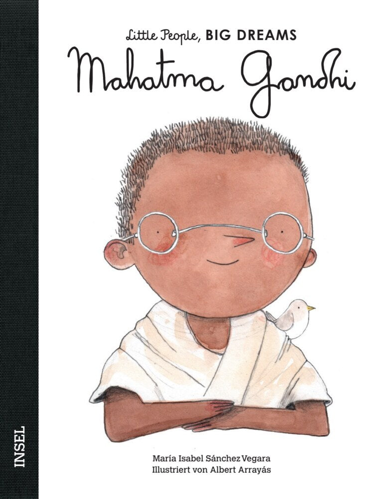 Little People, Big Dreams - Mahatma Gandhi (María Isabel Sánchez Vegara)