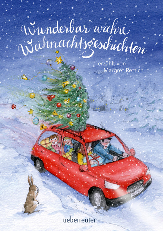 Wunderbar wahre Weihnachtsgeschichten (Margret Rettich)
