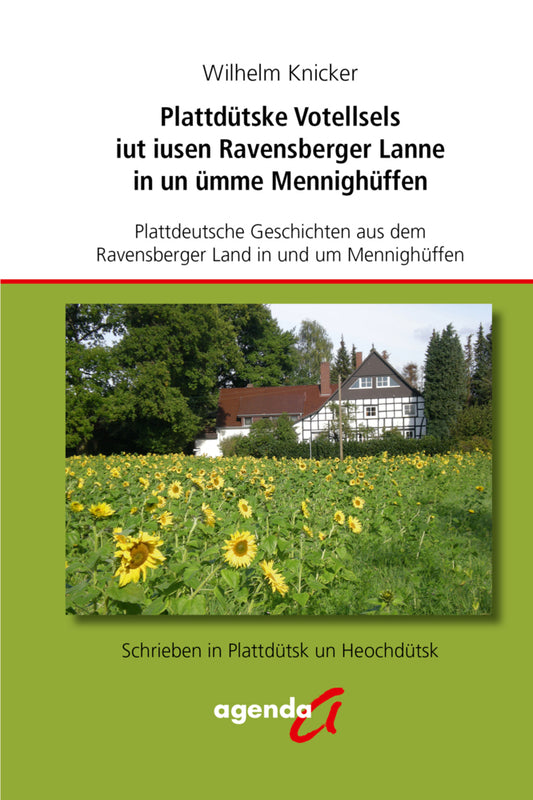 Plattdütske Votellsels iut iusen Ravensberger Lanne in un ümme Menninghüffen (Wilhelm Knicker)