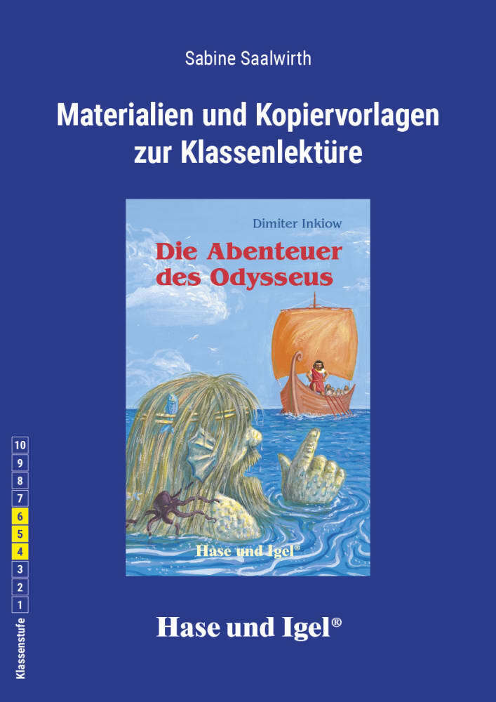 Materialien und Kopiervorlagen zur Klassenlektüre: Die Abenteuer des Odysseus (Sabine Saalwirth)