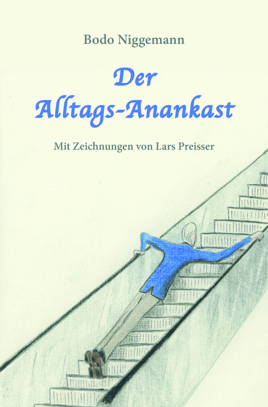 Der Alltags-Anankast (Bodo Niggemann)