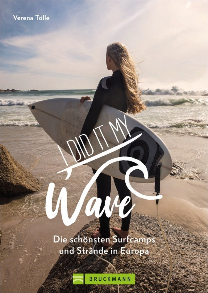 I did it my wave! (Verena Tölle)
