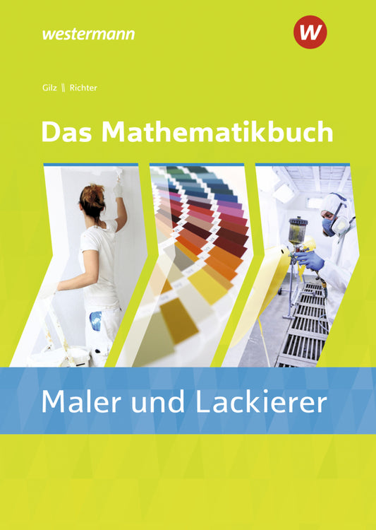 Das Mathematikbuch für Maler/-innen und Lackierer/-innen (Konrad Richter)