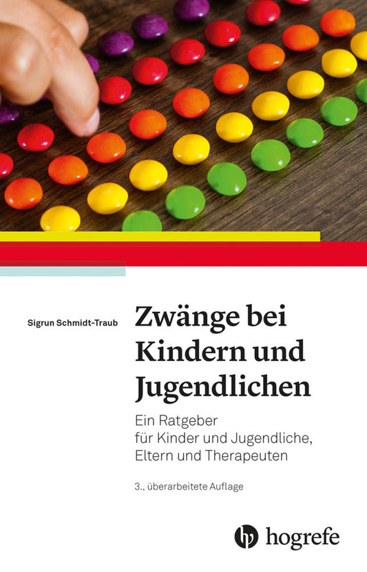 Zwänge bei Kindern und Jugendlichen (Sigrun Schmidt-Traub)