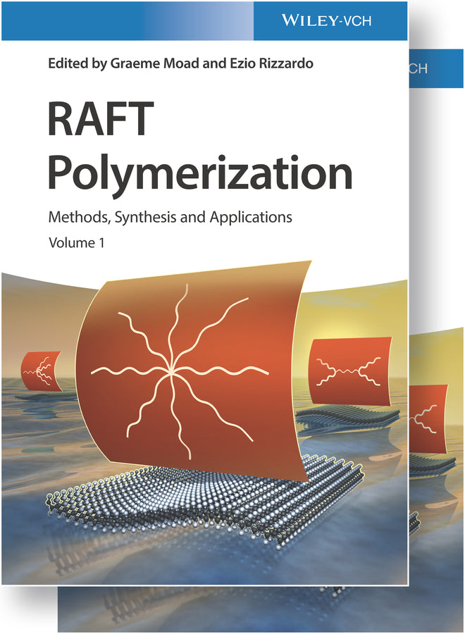 RAFT Polymerization (Graeme Moad)