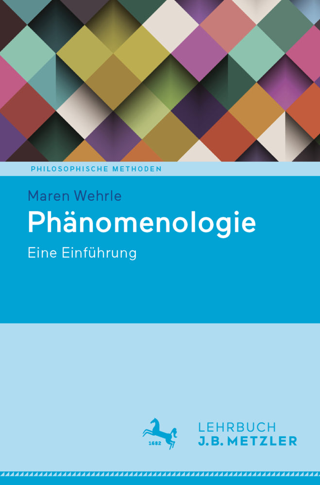 Phänomenologie (Maren Wehrle)