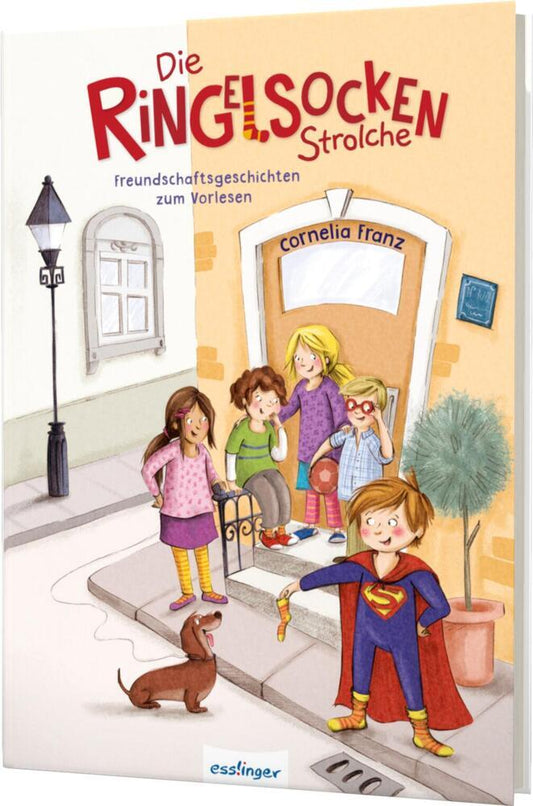 Die Ringelsocken-Strolche: Freundschaftsgeschichten zum Vorlesen ab 5 Jahren (Cornelia Franz)