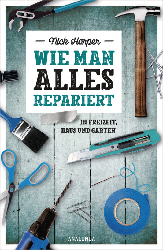 Wie man alles repariert (Nick Harper)