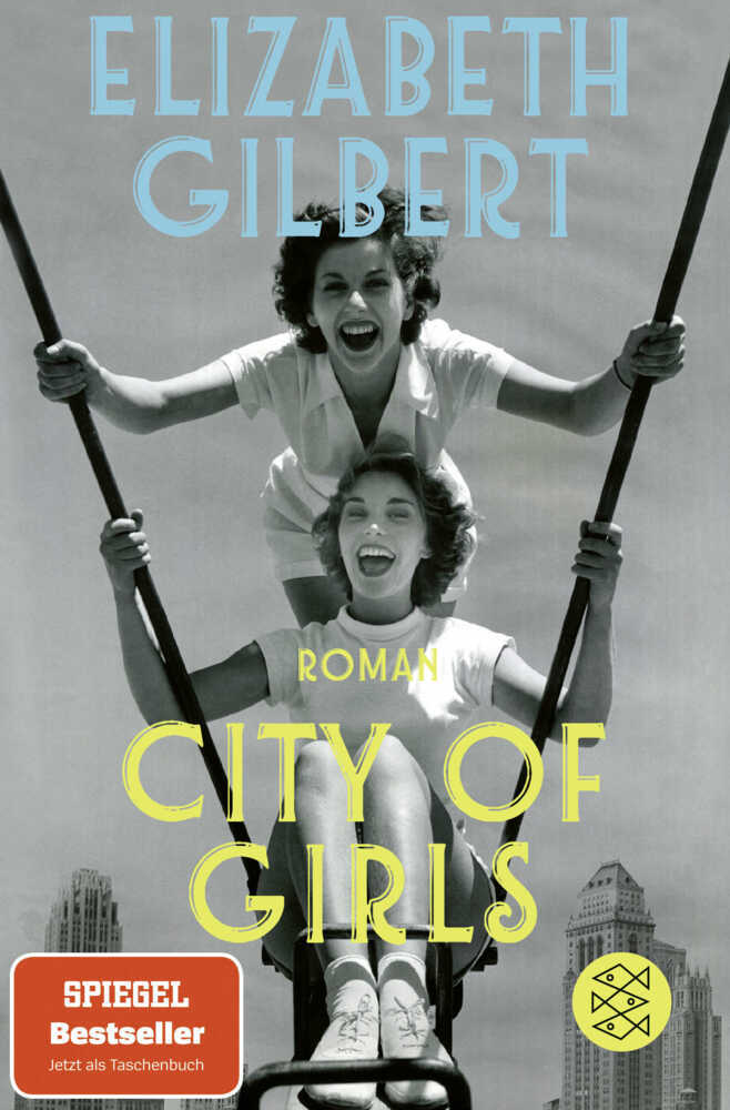 City of Girls (Elizabeth Gilbert)