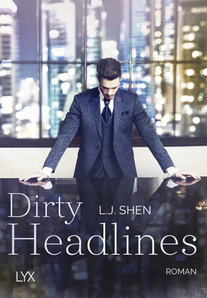 Dirty Headlines (L. J. Shen)