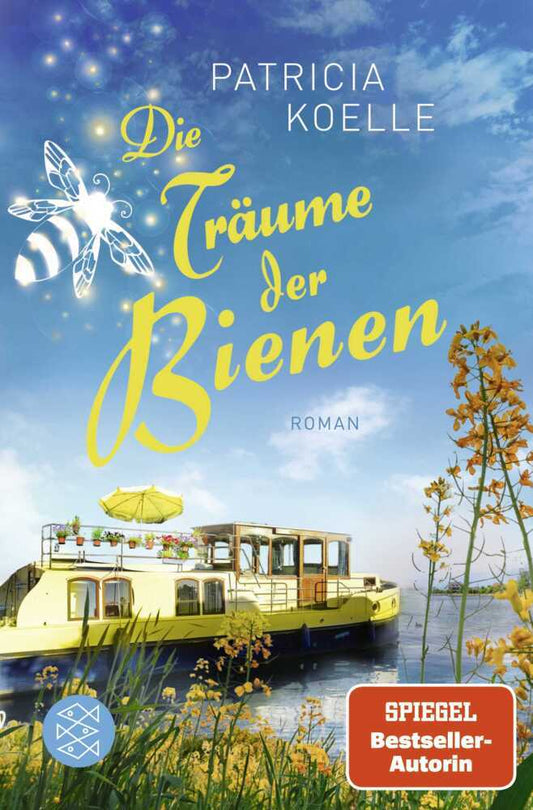 Die Träume der Bienen (Patricia Koelle)