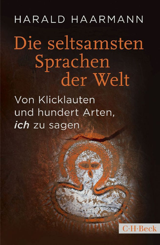 Die seltsamsten Sprachen der Welt (Harald Haarmann)