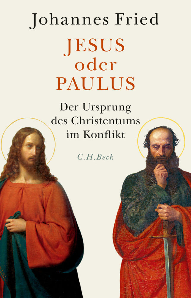Jesus oder Paulus (Johannes Fried)