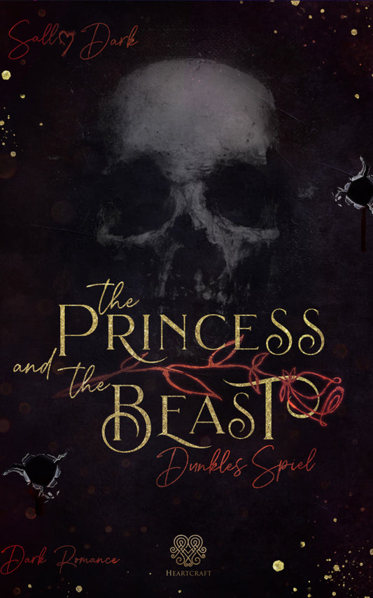 The Princess and the Beast - Dunkles Spiel (Sally Dark)
