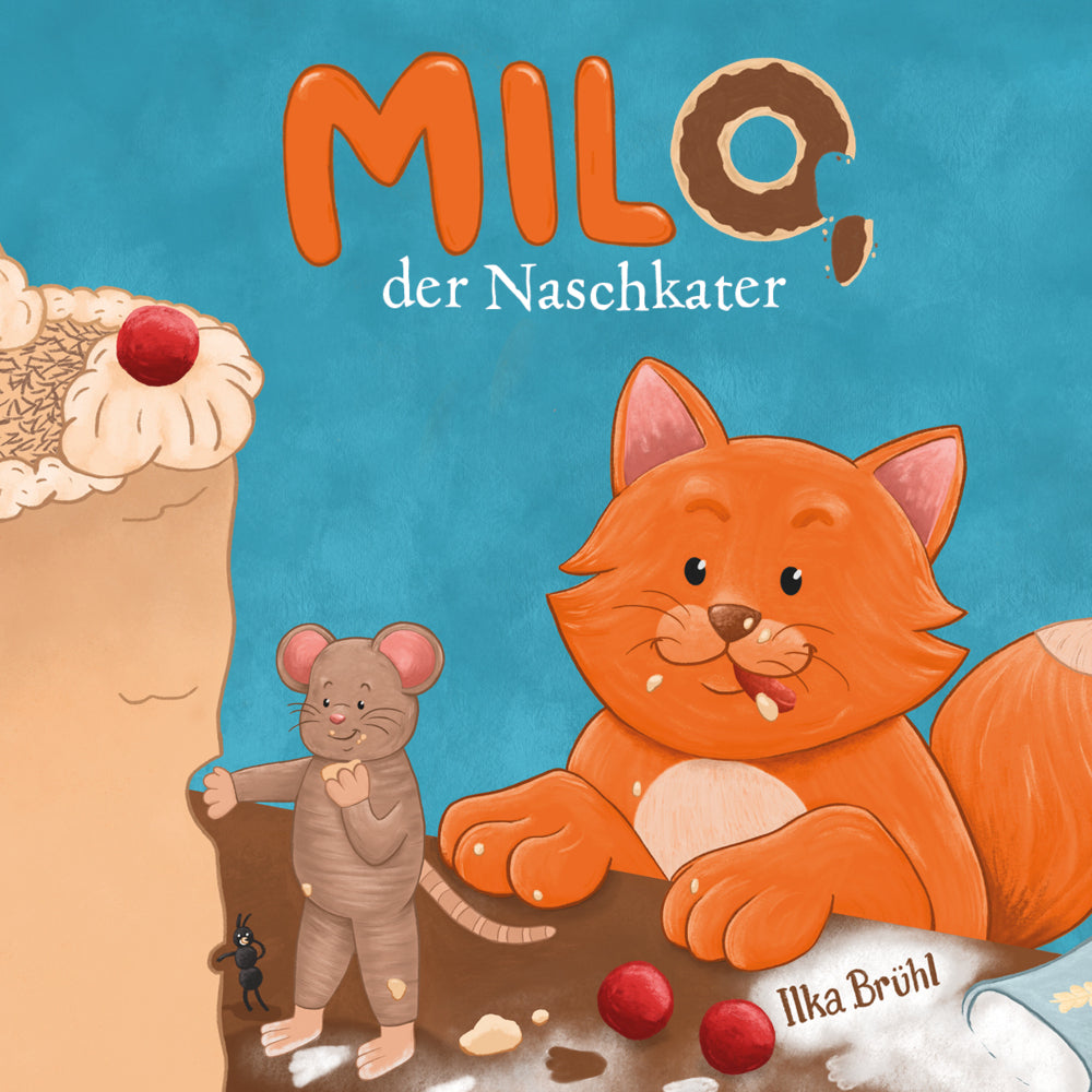 Milo, der Naschkater (Ilka Brühl)