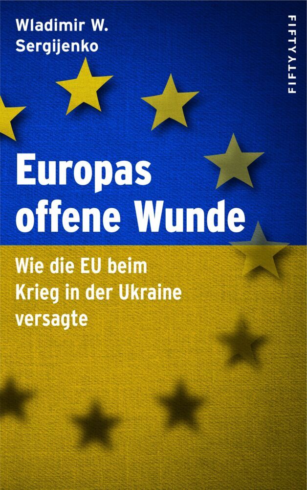 Europas offene Wunde (Wladimir Wladimirowitsch Sergijenko)