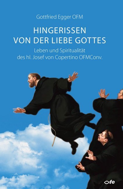Hingerissen von der Liebe Gottes (Gottfried Egger)