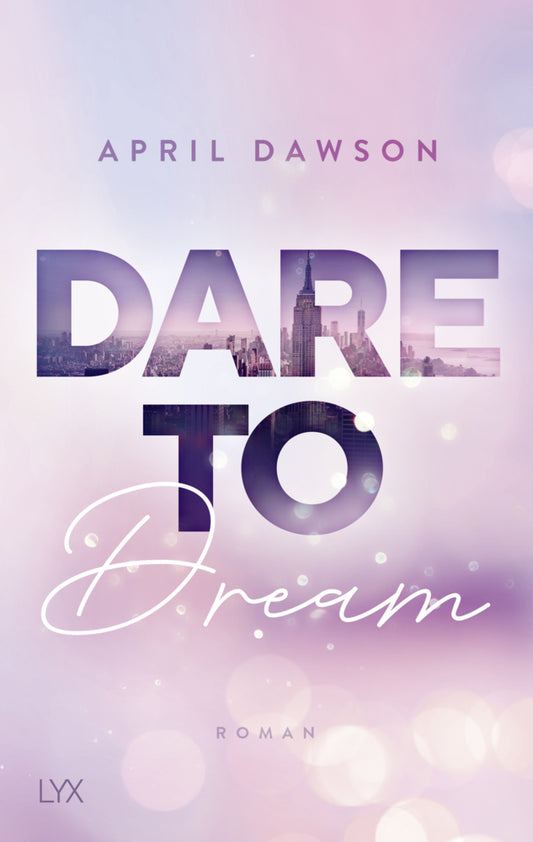 Dare to Dream (April Dawson)