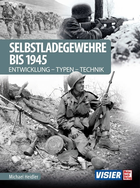 Selbstladegewehre bis 1945 (Michael Heidler)