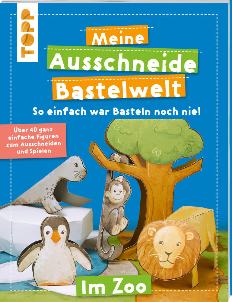 Meine Ausschneide-Bastelwelt Im Zoo (Susanne Koch)