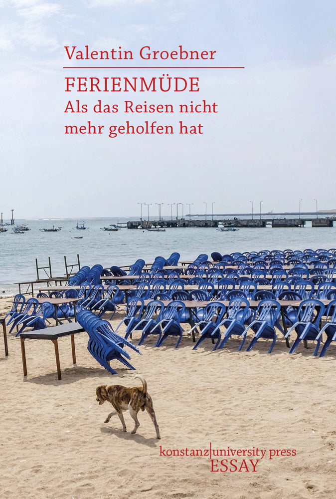 Ferienmüde (Valentin Groebner)