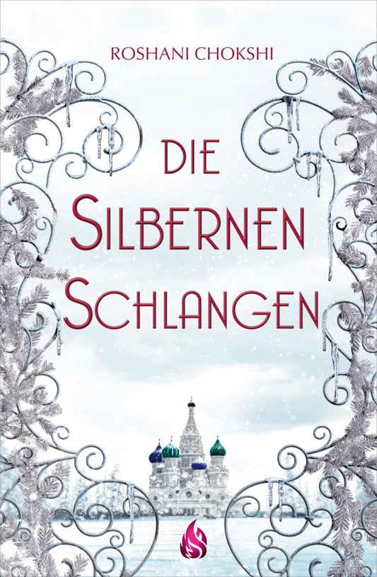 Die silbernen Schlangen (Roshani Chokshi)
