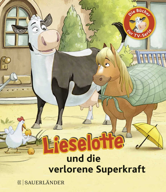 Lieselotte und die verlorene Superkraft (Fee Krämer)
