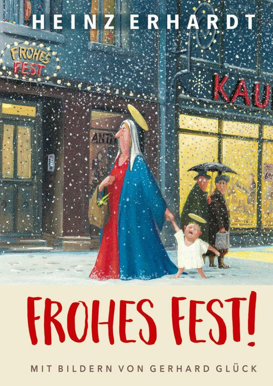 Heinz Erhardt: Frohes Fest! (Heinz Erhardt)