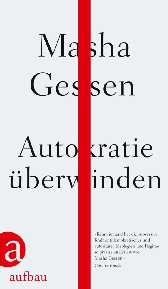 Autokratie überwinden (Masha Gessen)