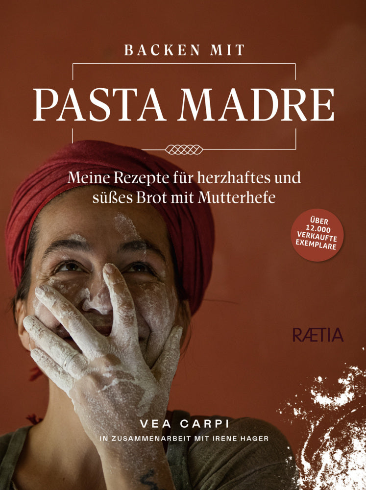 Backen mit Pasta Madre (Vea Carpi)