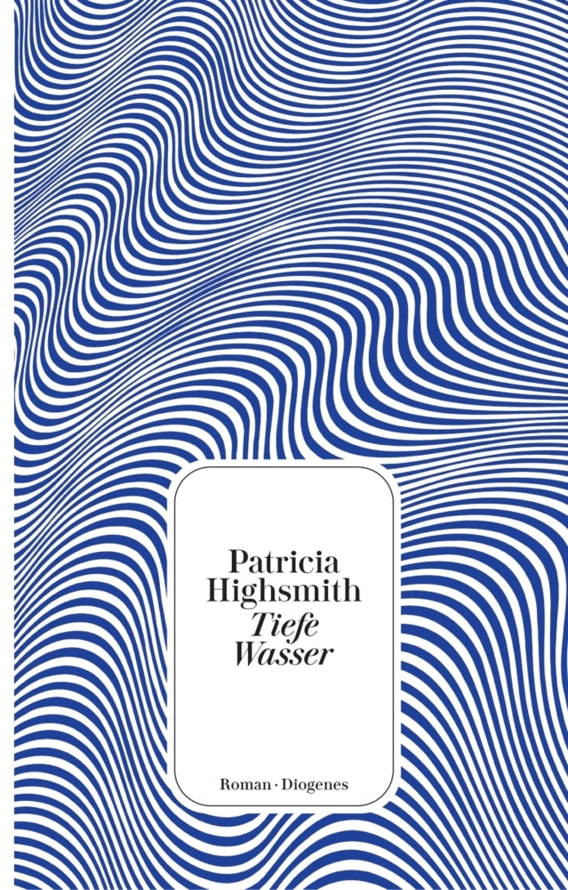 Tiefe Wasser (Patricia Highsmith)