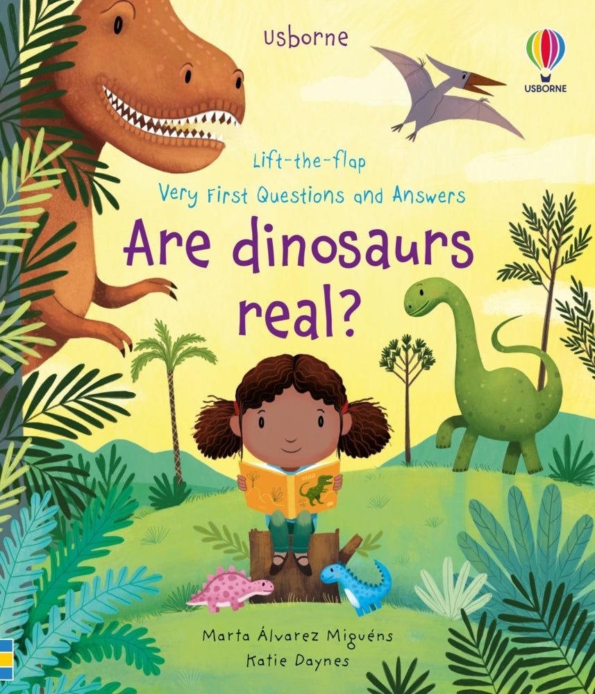 Very First Questions and Answers Are Dinosaurs Real? (Katie Daynes)