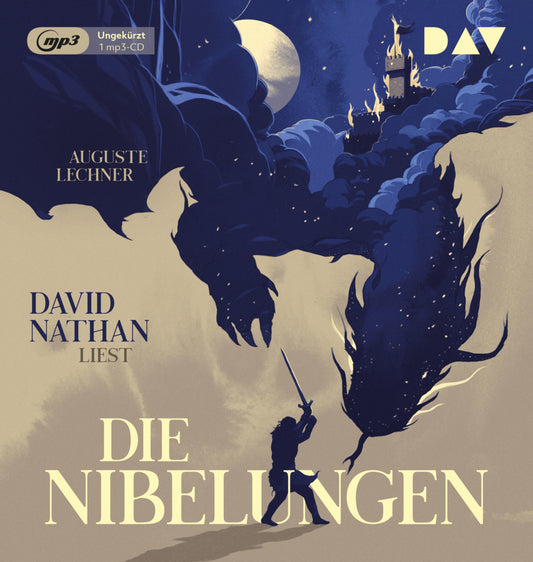 Die Nibelungen - Glanzzeit und Untergang eines mächtigen Volkes, 1 Audio-CD, 1 MP3 (Auguste Lechner)