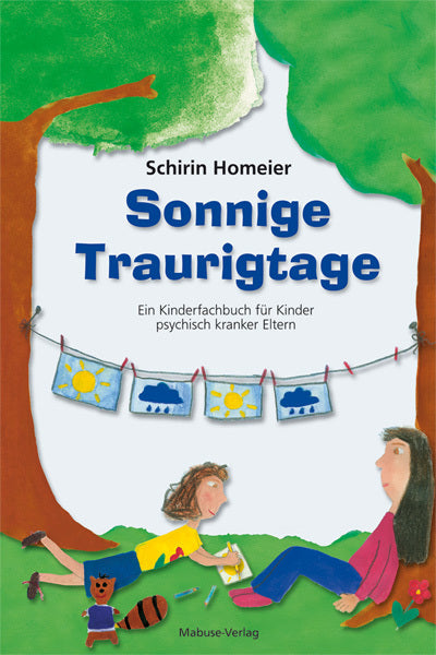 Sonnige Traurigtage (Schirin Homeier)