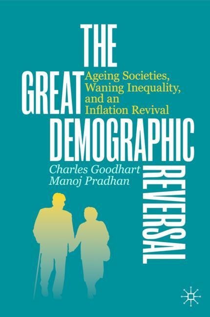 The Great Demographic Reversal (Charles Goodhart)
